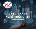 CHƯƠNG TRÌNH ĐÀO TẠO NGÀNH CÔNG NGHỆ THÔNG TIN